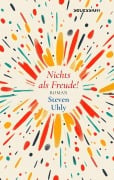 Cover-Bild zum Titel 'Nichts als Freude!' von 'Steven Uhly'
