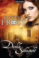 Dunkle Sehnsucht - Jeaniene Frost