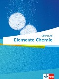 Elemente Chemie Oberstufe. Schülerbuch Klassen 11-13 (G9), 10-12 (G8) - 