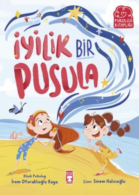 Iyilik Bir Pusula - Irem Oturaklioglu Kaya