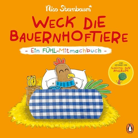 Weck die Bauernhoftiere - Ein Fühl-Mitmachbuch - Nico Sternbaum