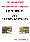 Cover-Bild zum Titel 'LE TUEUR DES CARTES POSTALES' von 'Brunandierre'