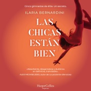 Cover-Bild zum Titel 'Las chicas están bien' von 'Ilaria Bernardini'