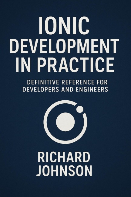 Ionic Development in Practice - Richard Johnson
