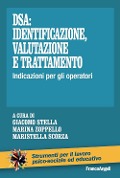 DSA: identificazione, valutazione e trattamento. Indicazioni per gli operatori - 