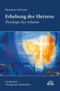 Cover-Bild zum Titel 'Erhebung des Herzens - Theologie des Gebetes' von ''