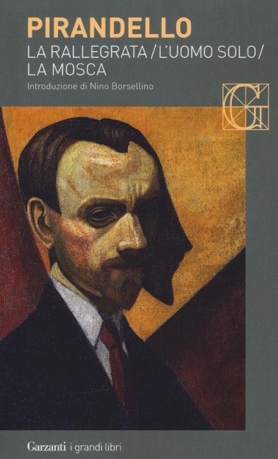 Novelle per un anno: La rallegrata-L'uomo solo-La mosca - Luigi Pirandello