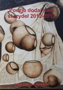 Cover-Bild zum Titel 'Poezjo dodaj nam skrzyde¿ 2012-2013' von 'Grupa Poetycka Skrzydlaci'