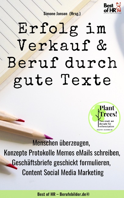 Erfolg im Verkauf & Beruf durch gute Texte - Simone Janson