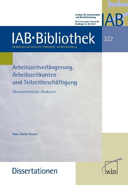 Arbeitszeitverlängerung, Arbeitszeitkonten und Teilzeitbeschäftigung - Hans-Dieter Gerner