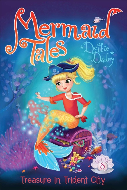 Treasure in Trident City - Debbie Dadey