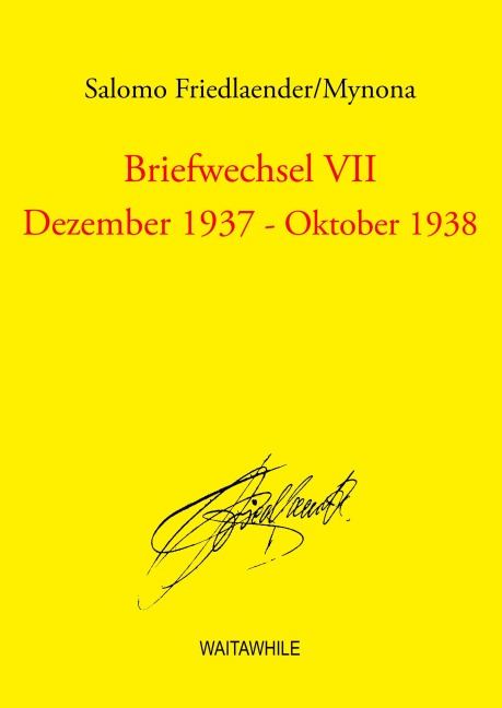 Briefwechsel VII - Salomo Friedlaender, Detlef Thiel