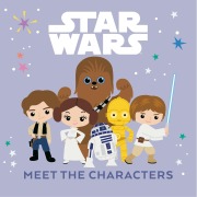 Cover-Bild zum Titel 'Star Wars: Meet the Characters' von 'Lucasfilm Press'