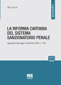 La Riforma Cartabia del sistema sanzionatorio penale - Fabio Piccioni