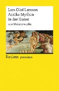 Cover-Bild zum Titel 'Antike Mythen in der Kunst' von 'Lars Olof Larsson'