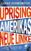 Cover-Bild zum Titel 'Uprising' von 'Lukas Hermsmeier'