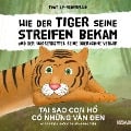 Cover-Bild zum Titel 'Wie der Tiger seine Streifen bekam und der Wasserbüffel seine Oberzähne verlor' von 'Thuy Le-Scherello'