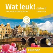 Cover-Bild zum Titel 'Wat leuk! aktuell A2. 2 Audio-CDs' von 'Desiree Dibra, Irmgard D. J. Gassmann, Chantal Burger'