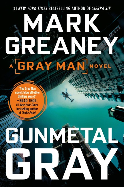 Gunmetal Gray - Mark Greaney