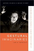 Cover-Bild zum Titel 'Gestural Imaginaries' von 'Lucia Ruprecht'