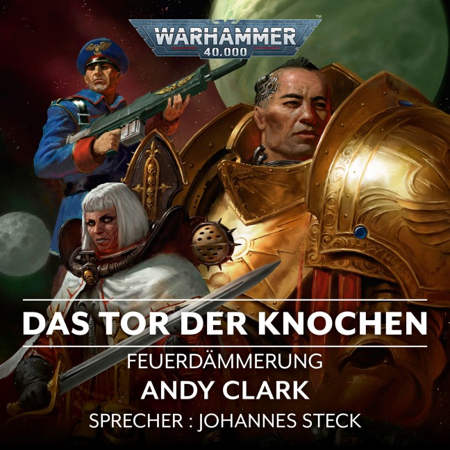 Warhammer 40.000: Feuerdämmerung 02 - Andy Clark