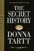 Cover-Bild zum Titel 'The Secret History. 30th Anniversary Edition' von 'Donna Tartt'