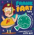Cover-Bild zum Titel 'Frank the Fart Fairy' von 'Franklin P Hartie'