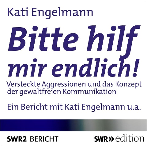 Bitte hilf mir endlich! - Kati Engelmann