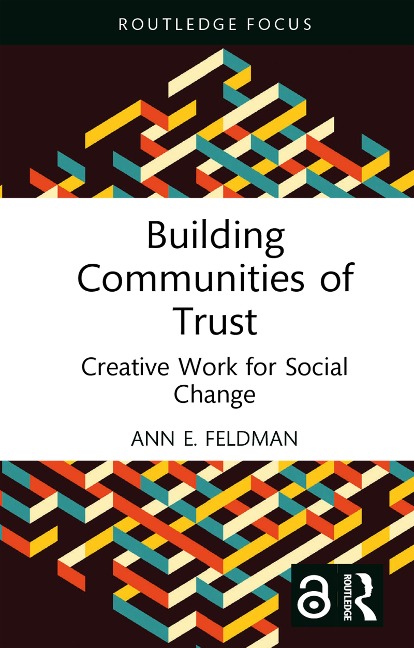 Building Communities of Trust - Ann E. Feldman