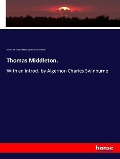 Cover-Bild zum Titel 'Thomas Middleton.' von 'Havelock Ellis, Thomas Middleton, Algernon Charles Swinburne'