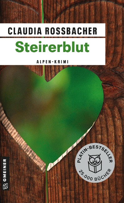 Steirerblut - Claudia Rossbacher