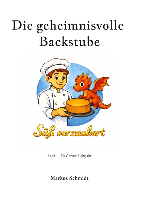 Süß verzaubert - Markus Schmidt