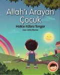 Allah'i Arayan Cocuk - Hatice Kübra Tongar