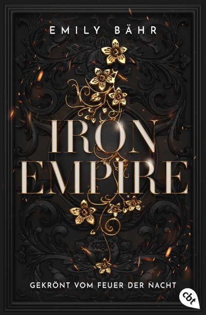 Iron Empire - Gekrönt vom Feuer der Nacht - Emily Bähr