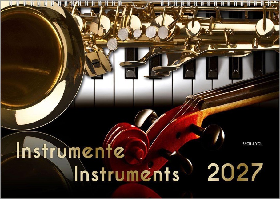 Musikinstrumente, ein Musik-Kalender 2027, DIN A4 - Peter Bach Jr.