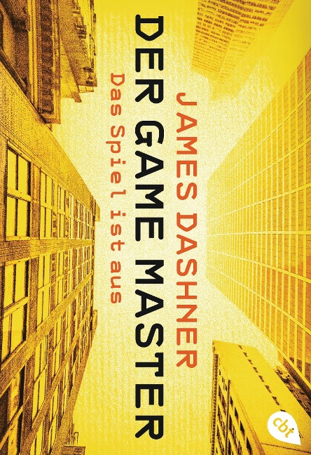 Der Game Master - Das Spiel ist aus - James Dashner