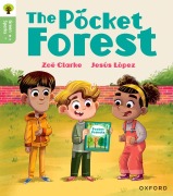 Cover-Bild zum Titel 'Oxford Reading Tree Green Sparks: Level 4: The Pocket Forest' von 'Zoe Clarke'