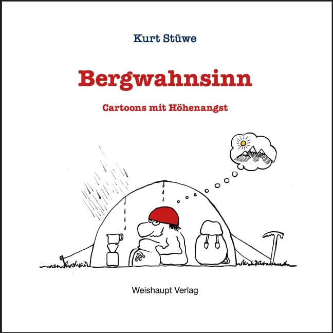 Bergwahnsinn - Kurt Stüwe