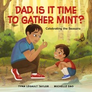 Cover-Bild zum Titel 'Dad, Is It Time to Gather Mint?' von 'Tyna Legault Taylor'