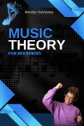 Cover-Bild zum Titel 'Music Theory for Beginners' von 'Rady'