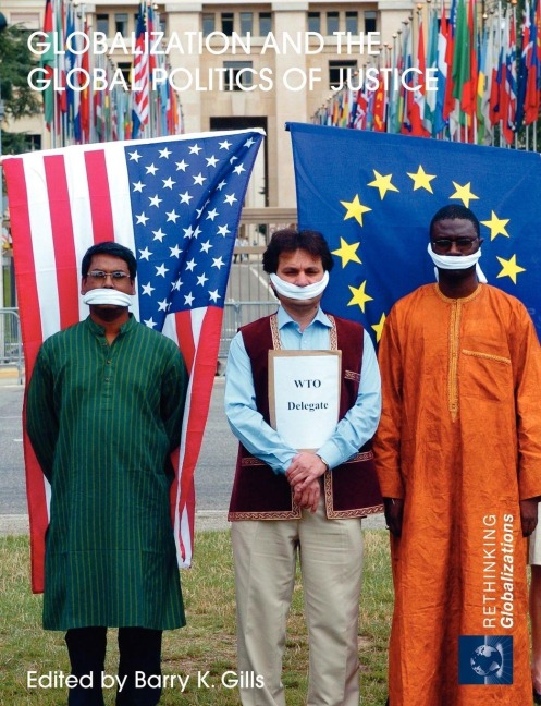 Globalization and the Global Politics of Justice - 