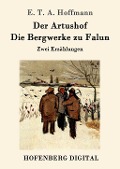 Cover-Bild zum Titel 'Der Artushof / Die Bergwerke zu Falun' von 'E. T. A. Hoffmann'