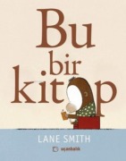 Cover-Bild zum Titel 'Bu Bir Kitap' von 'Lane Smith'