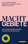 Cover-Bild zum Titel 'Machtgebiete' von 'Anna Sophie Herken, Bettina Weiguny, Christina Sontheim-Leven'