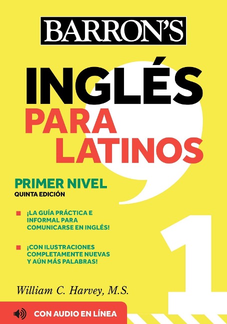 Ingles Para Latinos, Level 1 + Online Audio - Barron's Educational Series, William C. Harvey