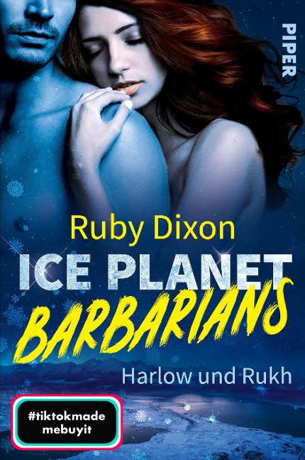 Ice Planet Barbarians - Harlow und Rukh - Ruby Dixon