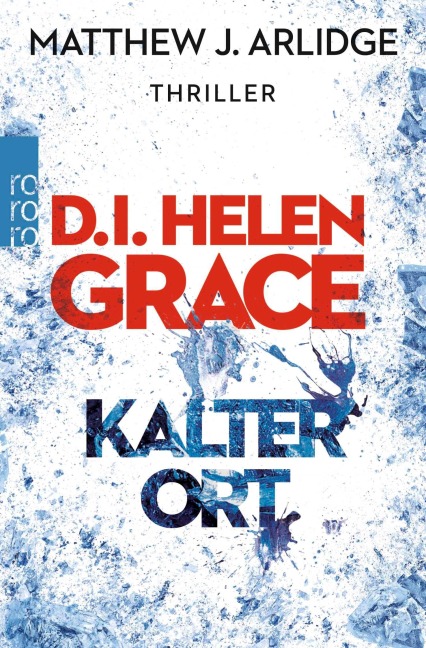 D.I. Helen Grace: Kalter Ort - Matthew J. Arlidge