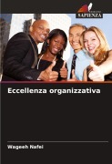 Cover-Bild zum Titel 'Eccellenza organizzativa' von 'Wageeh Nafei'
