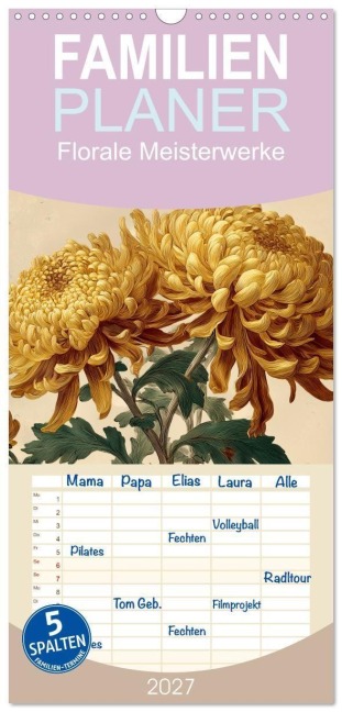 Familienplaner 2027 - Florale Meisterwerke mit 5 Spalten (Wandkalender, 21 x 45 cm) CALVENDO - Steffen Gierok-Latniak