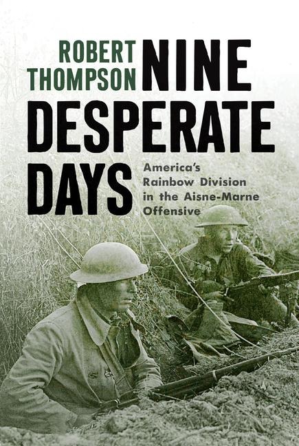 Nine Desperate Days - Robert Thompson